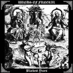 Winds Of Funeral : Blackest Years